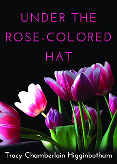 Under the Rose-Colored Hat